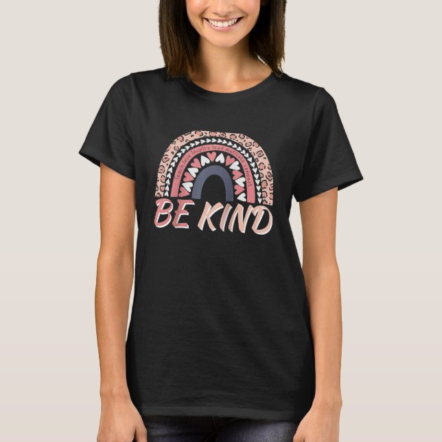 Be Kind Leopard Rainbow Motivational Quote Teacher T-Shirt (Front)