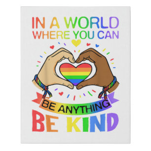 Be Kind LGBT Pride Rainbow Equality Awareness Tee Faux Canvas Print