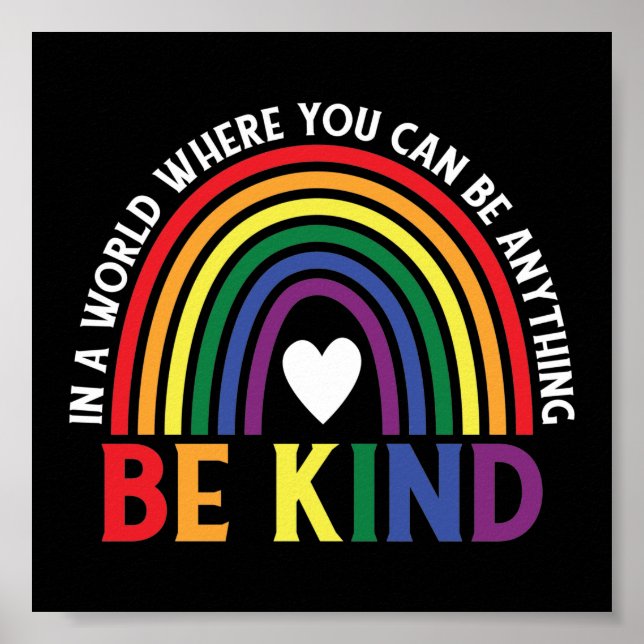 Be Kind LGBTQ Pride Rainbow Poster (Front)