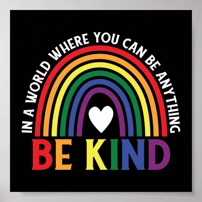 Be Kind LGBTQ Pride Rainbow Poster | Zazzle