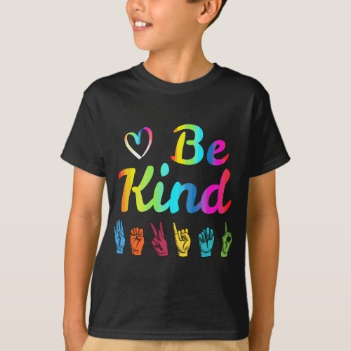 Be Kind Love ASL Sign Language Nonverbal Teacher S T_Shirt
