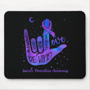 Be Kind Love Tie Dye Hand Sign Prevention Mouse Pad