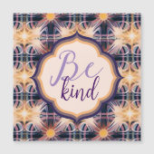 Be Kind Magnet (Front)