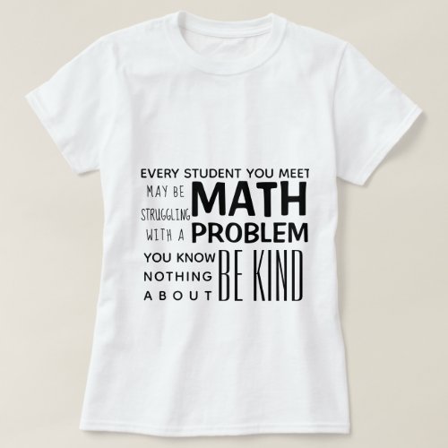 Be Kind Math T_Shirt