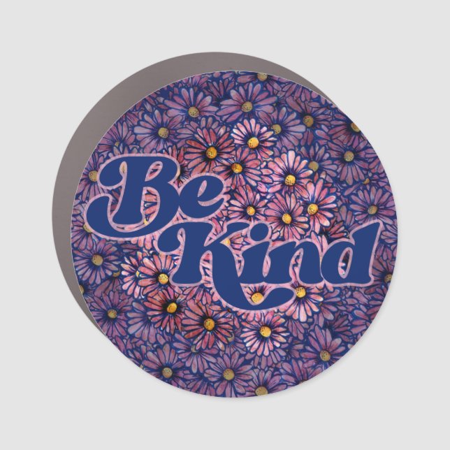 Be Kind Mauve Daisies                              Car Magnet (Front)