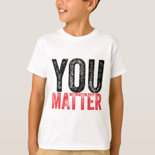 Be Kind Mental Health Awareness You Problem T-Shirt