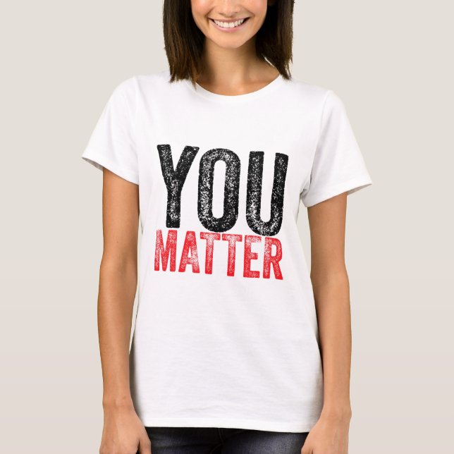 Be Kind Mental Health Awareness You Problem  T-Shirt (Front)