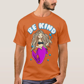 Be Kind Mermaid Choose Kindness AntiBullying Stude T-Shirt