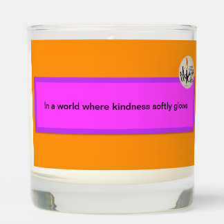 Be Kind message for everyone Scented Candle