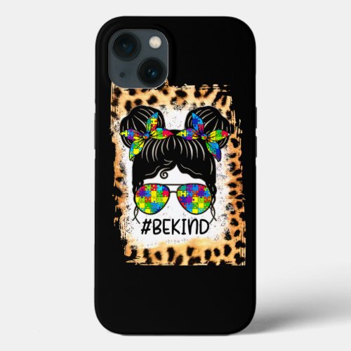 Be Kind Messy Bun Leopard Girls Kids Autism Awaren iPhone 13 Case