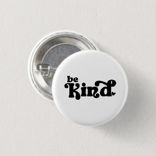 Be Kind Minimalist – Bold Black Kindness Button