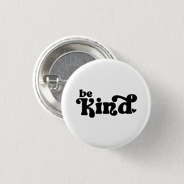 Be Kind Minimalist  – Bold Black Kindness Button (Front & Back)