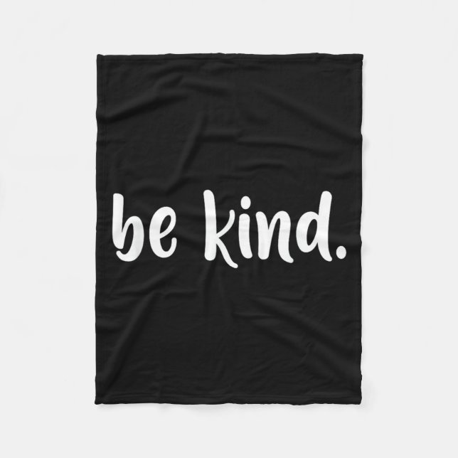 Be Kind Minimalist Love Kindness Positive Fleece Blanket (Front)