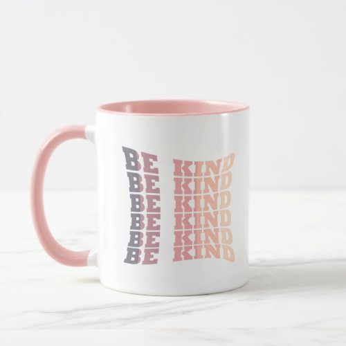 be kind modern elegant stylish fashionable mug