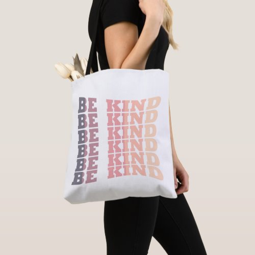 be kind modern elegant stylish fashionable tote bag