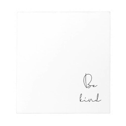 Be kind notepad