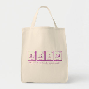 Be KINd periodic table elements chemistry pink Tote Bag