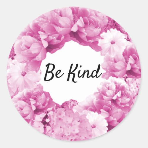 Be Kind Pink Floral Wreath Round Sticker