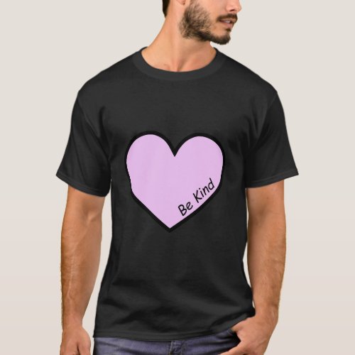 Be Kind Pink Heart Design T_Shirt