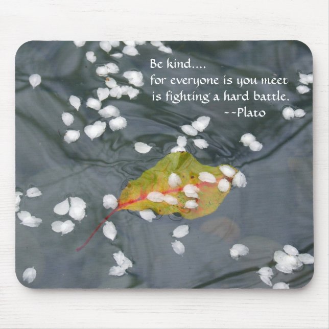Be Kind...Plato Mouse Pad (Front)