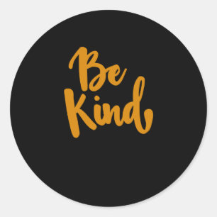 Be Kind Positive Quote Sticker 