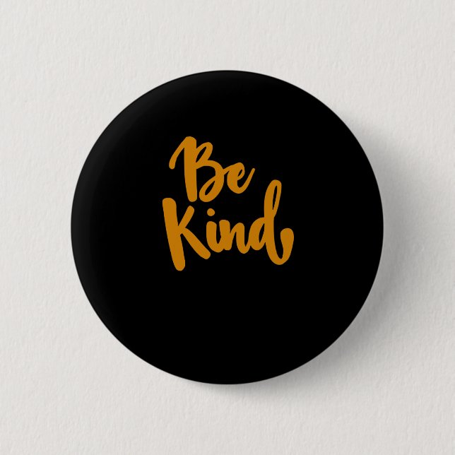Be Kind Positive Quote Sticker  Button (Front)