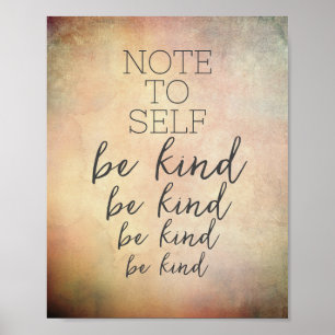 be kind positive quote text distressed warm colors poster