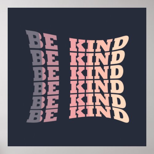 Be kind poster