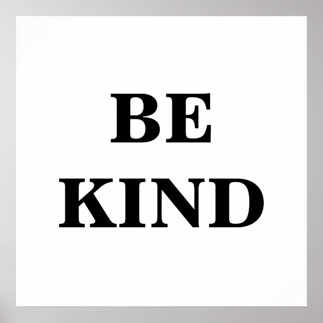 Be Kind Poster (Front)