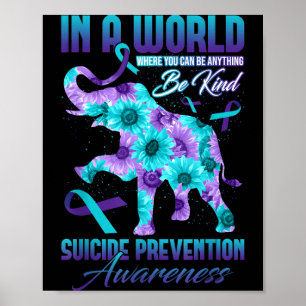 Be Kind Prevention Awareness Day Suowers Elephant Poster