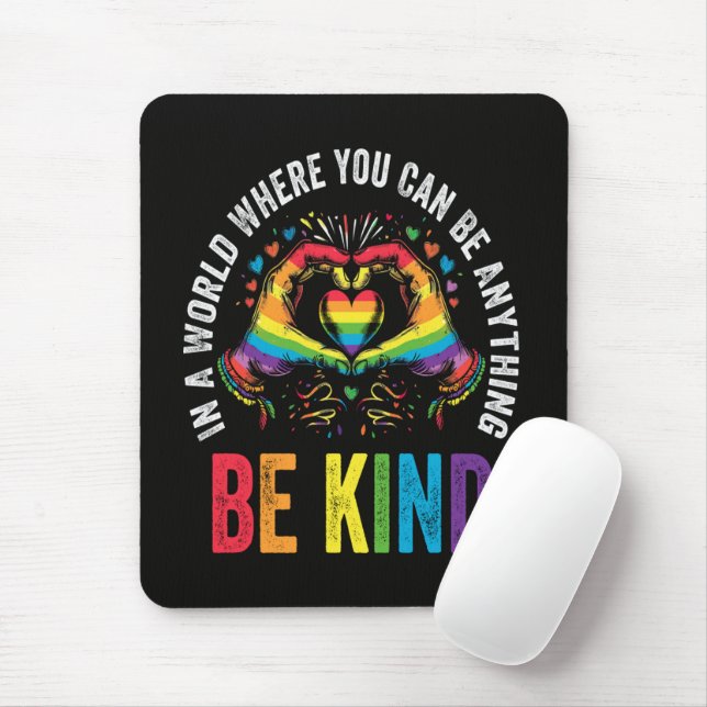 Be Kind Pride LGBT Month Mouse Pad (With Mouse)