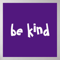 be kind purple white kindness typography poster