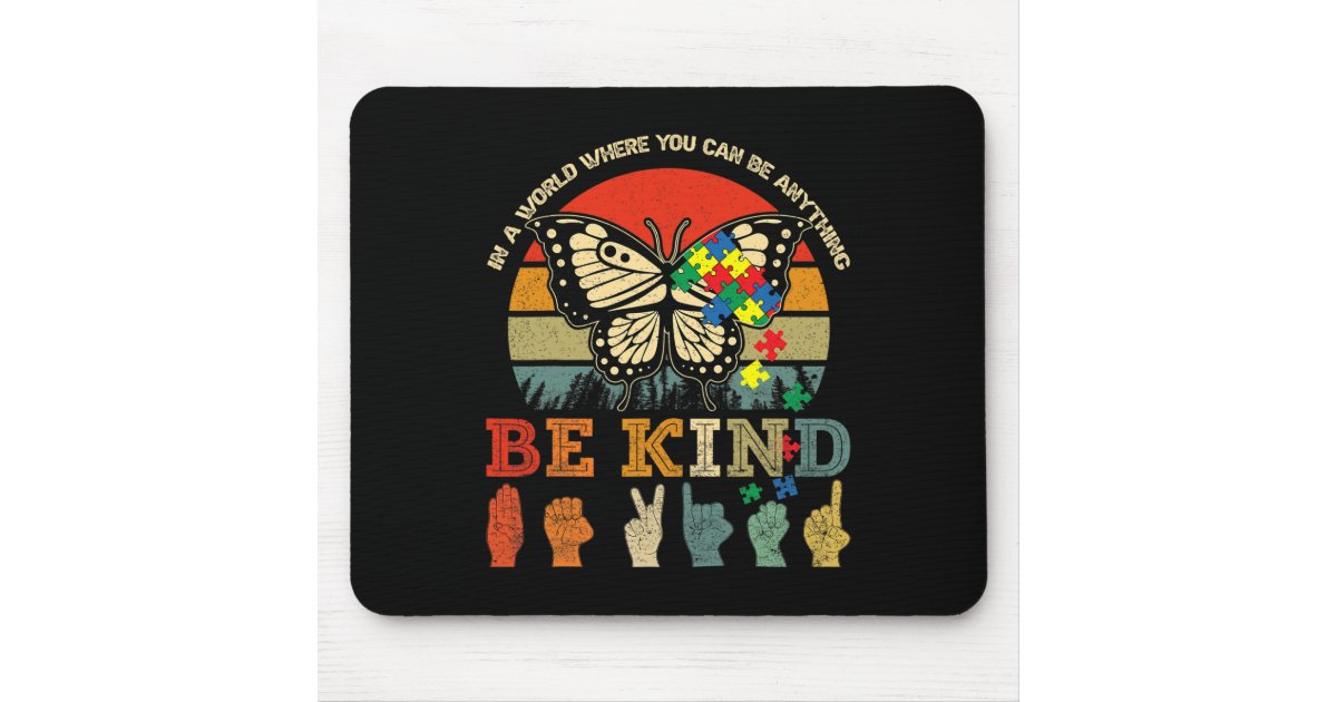 Be Kind Puzzle Butterfly Asl Teacher Autism Awaren Mouse Pad | Zazzle