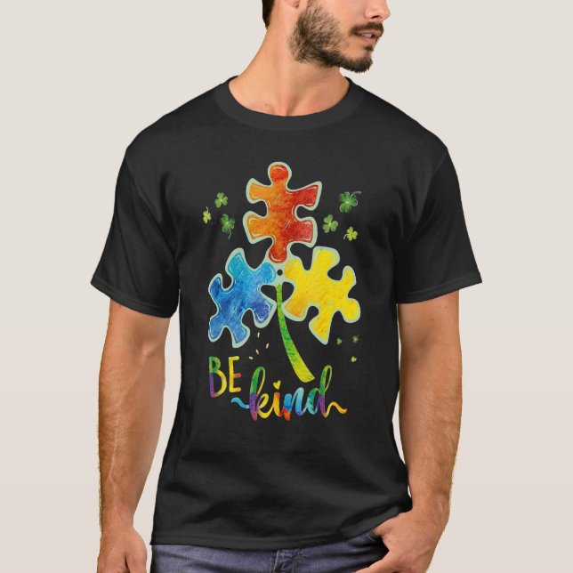 Be Kind Puzzle Piece Autism Awareness Autism Mom D T-Shirt (Front)