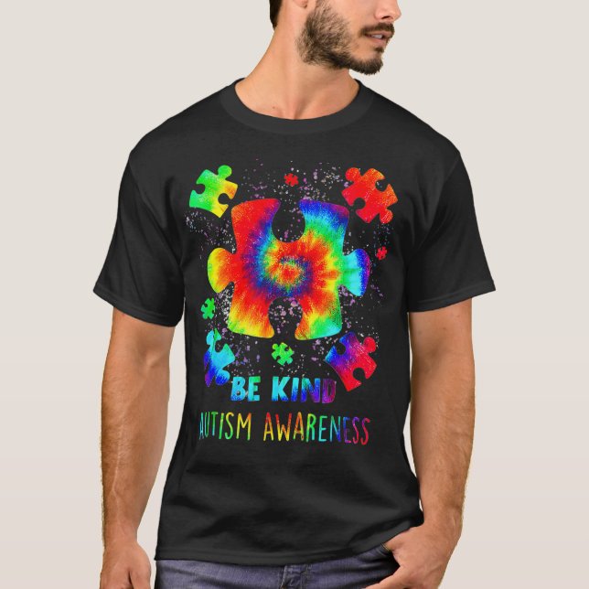 Be Kind Puzzle Pieces Tie Dye Autism Awareness  T-Shirt (Front)
