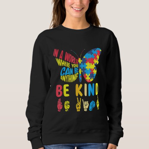 Be Kind Puzzle Sign Language Hand Talking Autism 1 Sweatshirt