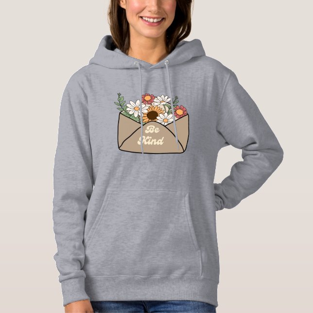 be kind quote on flower message envelope hoodie (Front)