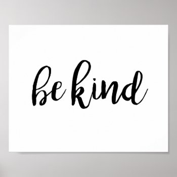 Be Kind Quote Typography Inspirational Kindness Poster by blueskywhimsy at Zazzle