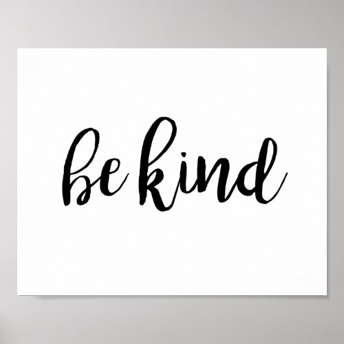 Be Kind Quote Typography Inspirational Kindness Poster