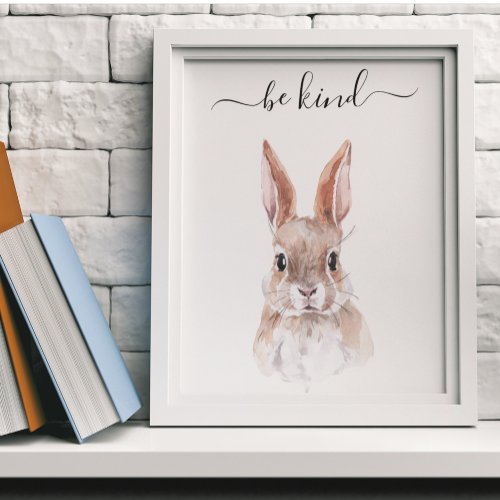 Be Kind Rabbit Bunny Nursery Child Woodland Poster