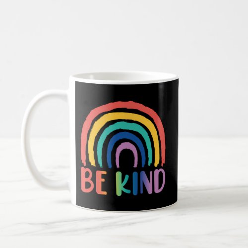 Be Kind Rainbow Choose Kindness Coffee Mug