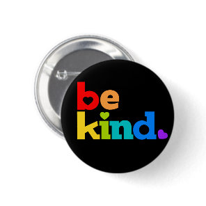 Be kind rainbow colored graphic slogan black button