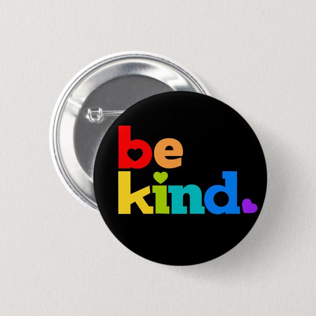Be kind rainbow colored graphic slogan black button (Front & Back)