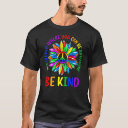 Be Kind Rainbow Daisy Flower Peace Lgbt Pride Mont T-Shirt