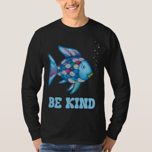 Be Kind Rainbow Fish Teacher Life Teaching Back To T_Shirt