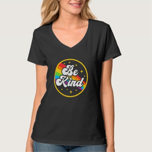 Be Kind Rainbow Gay Lgbt Pride Ally Support Love H T_Shirt