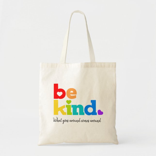 Be kind rainbow graphic slogan custom message  tote bag (Front)
