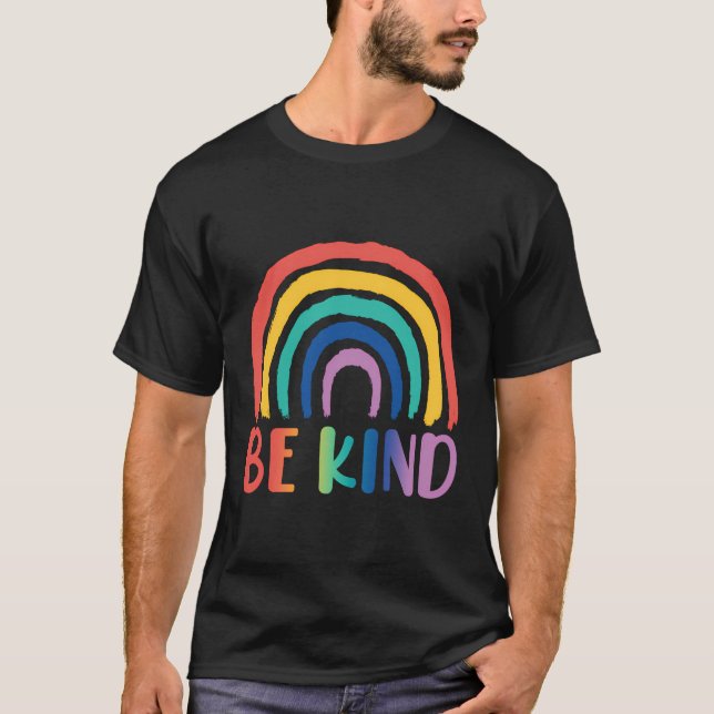 Be Kind Rainbow Kindness Awareness Month T-Shirt (Front)