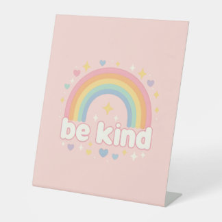 Be Kind – Rainbow Pastel Positivity Pedestal Sign