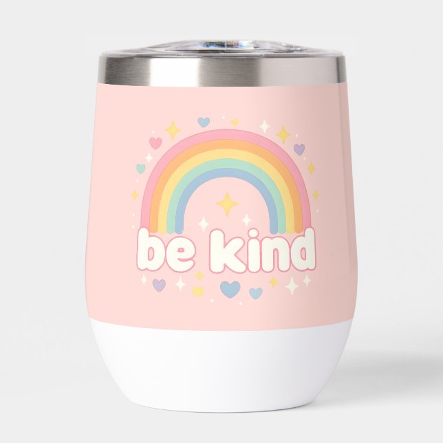 Be Kind – Rainbow Pastel Positivity Thermal Wine Tumbler (Front)